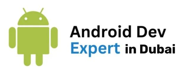 Android developer expert in Dubai